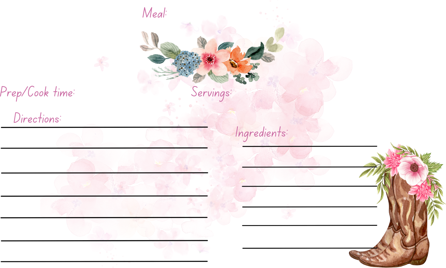 Pink water color background with a floral title line and cowboy boots with flowers coming out in the corner. Meal title, servings, cook time, ingredients, and instructions. Recipe card template pack of ten.