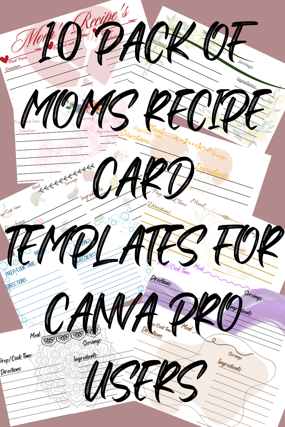 Printable ten pack of recipe cards in beautiful and unique designs. Editable for Canva Pro users. Perfect graduation gift for kids leaving the nest or purchase for yourself so your family can always have a taste from your home in a home cooked meal.