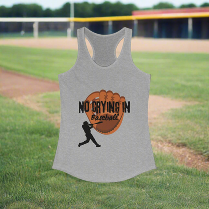 Womens Racerback Tank top with the phrase No Crying in Baseball printed on a brown mitt. Ideal for sideline supporters and players to add some humor to the field -grey