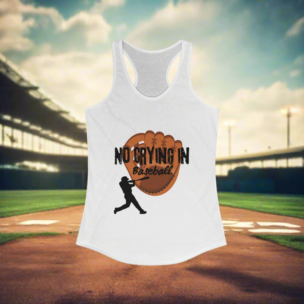 Women's Racerback Tank top with the phrase No Crying in Baseball printed on a brown mitt. Ideal for sideline supporters and players to add some humor to the field - white